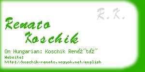 renato koschik business card